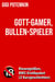 Gott-Gamer, Bullen-Spieler: Riesengrößen, BWC-Erotikpaket (2 Kurzgeschichten)