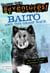 Balto and the Great Race (Totally True Adventures) - How a Sled Dog Saved the Children of Nome