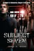Subject Seven