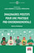 Imaginaires positifs pour une pratique pro-environnementale - Récits d'initiatives