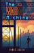 The Warm Machine - The Machines, #1