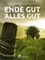 Ende gut – alles gut