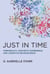 Just in Time - Temporality, Aesthetic Experience, and Cognitive Neuroscience