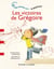 Les victoires de Grégoire - Niveau de lecture 2 - Une histoire sur… la dysphasie