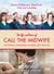 The Life and Times of Call the Midwife - The Official Companion to Series One and Two