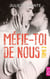 Méfie-toi de nous - Tome 2 - la nouvelle série New Adult par l'auteur de "Les vrais amis ne s'embrassent pas sous la neige"
