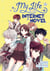 My Life as an Internet Novel, Volume 1