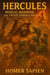 Hercules: Muscle, Madness, and Twelve Terrible Ideas