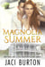Magnolia Summer