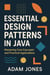 Essential Design Patterns in Java: Mastering Core Concepts and Practical Applications