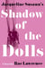 Jacqueline Susann's Shadow of the Dolls - A Novel