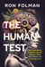 Human Test - How Predictability, Creativity, and the Quantum Mind will Redefine Life in the Age of AI