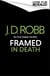 Framed In Death: An Eve Dallas thriller (In Death 61)