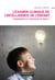 L'examen clinique de l'intelligence de l'enfant - Fondements et pratique du Wisc-V