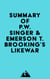 Summary of P.W. Singer & Emerson T. Brooking's Likewar