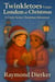 Twinkletoes Visits London at Christmas: A Unity Series Christmas Adventure - The Unity series-Collection
