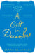 A Gift in December - An utterly romantic feel-good winter read