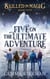 Five on the Ultimate Adventure - Skilled in Magic, #5