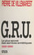 G.R.U. : le plus secret des services soviétiques (1918-1988)