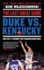 The Last Great Game - Duke vs. Kentucky and the 2.1 Seconds That Changed Basketball