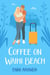 Coffee on Waihi Beach