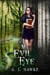 My Evil Eye - Furies, #1