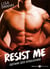 Resist Me - Gefahr der Versuchung