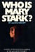 Who is Mary Stark