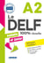 Le DELF Scolaire et Junior A2 100% Réussite - édition 2017-2018 - Ebook