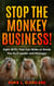 Stop The Monkey Business