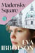 Madensky Square - A classic historical romance from the award-winning Eva Ibbotson