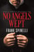 No Angels Wept - Angelo Perrotta Mysteries, #2