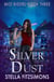 Silver Dust - Mist Riders, #3
