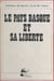 Le Pays basque et sa liberté