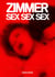 Zimmer Sex Sex Sex - Ein Mystery-Erotik Kurzroman.