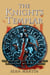 The Knights Templar - The History and Myths of the Legendary Military Order