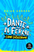 Dante N. Ferno: Camp Catastrophe - This devilishly funny adventure is perfect for fans of Diary of A Wimpy Kid