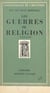 Les guerres de religion - 1559-1610