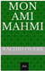 Mon ami Mahmi