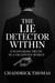 The Lie Detector Within