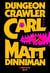 Dungeon Crawler Carl - Tome 1 : une aventure de LitRPG. Saga de science-fiction et fantasy post apocalyptique aux millions de lecteurs (version française) - Une aventure de LitRPG