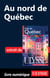 Au nord de Québec