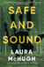 Safe and Sound - A Novel