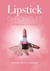 Lipstick Chronicles - The Warfare of Inclusion
