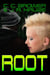 Root - Speculative Fiction Modern Parables