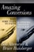 Amazing Conversions - Why Some Turn to Faith & Others Abandon Religion