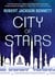 City of Stairs - the first in the epic Divine Cities trilogy