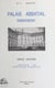 Remiremont : Le Palais abbatial de 1752-1756 à nos jours