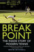 Break Point - The Inside Story of Modern Tennis