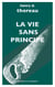 La Vie sans principe
